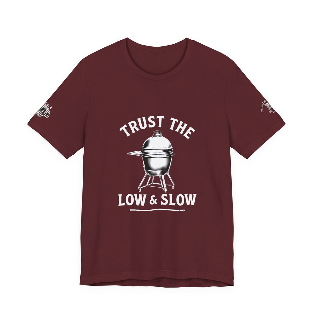 Trust the low and slow