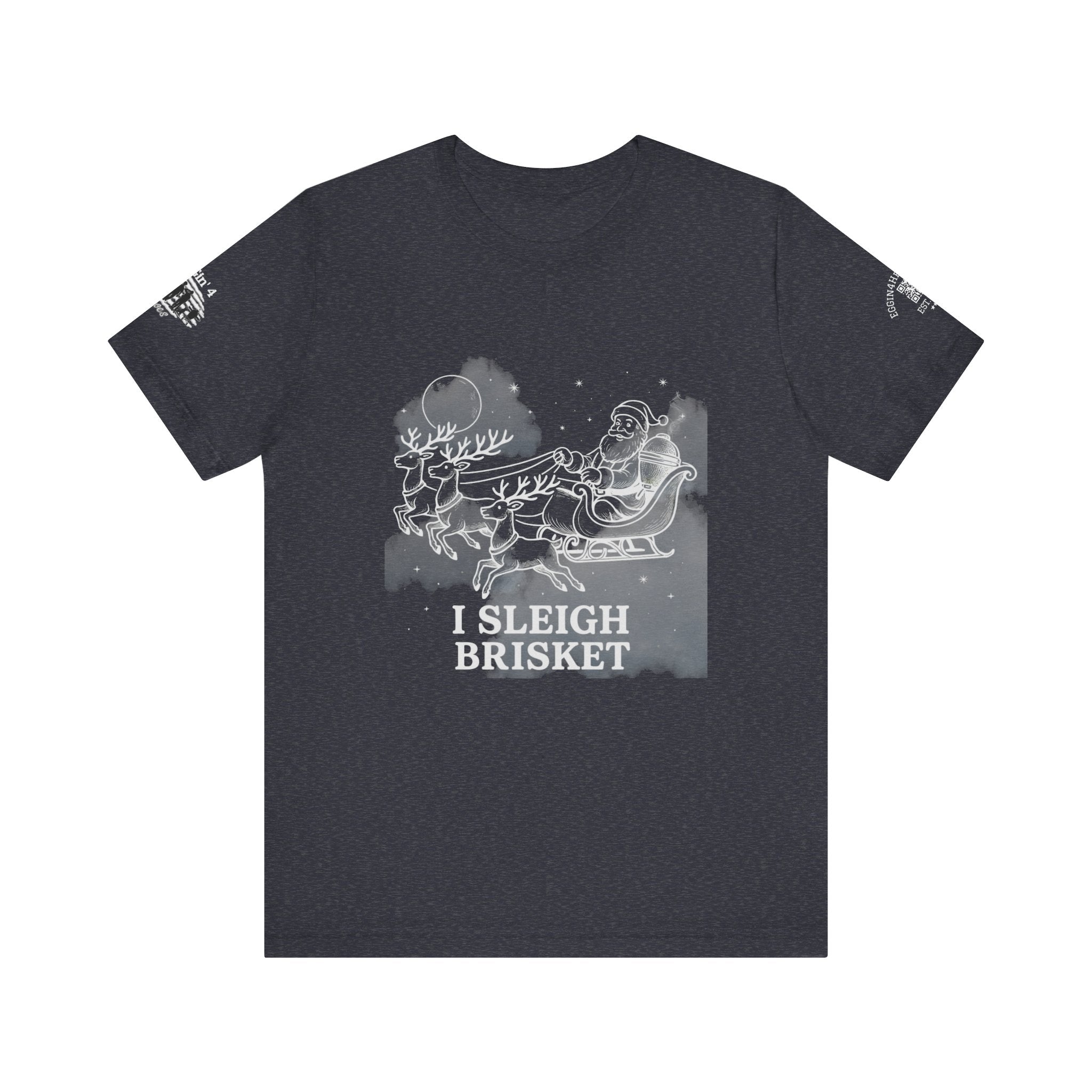I sleigh Brisket