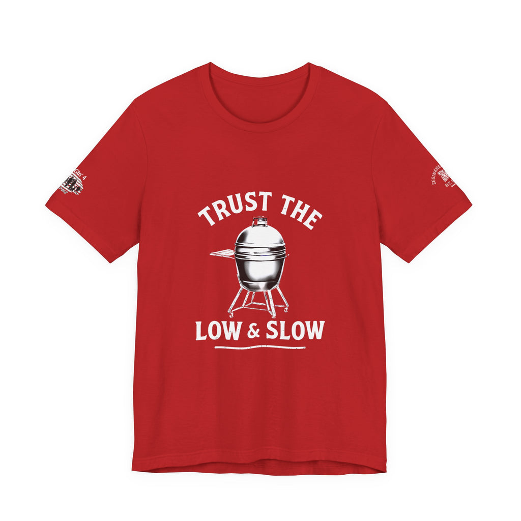 Trust the low and slow