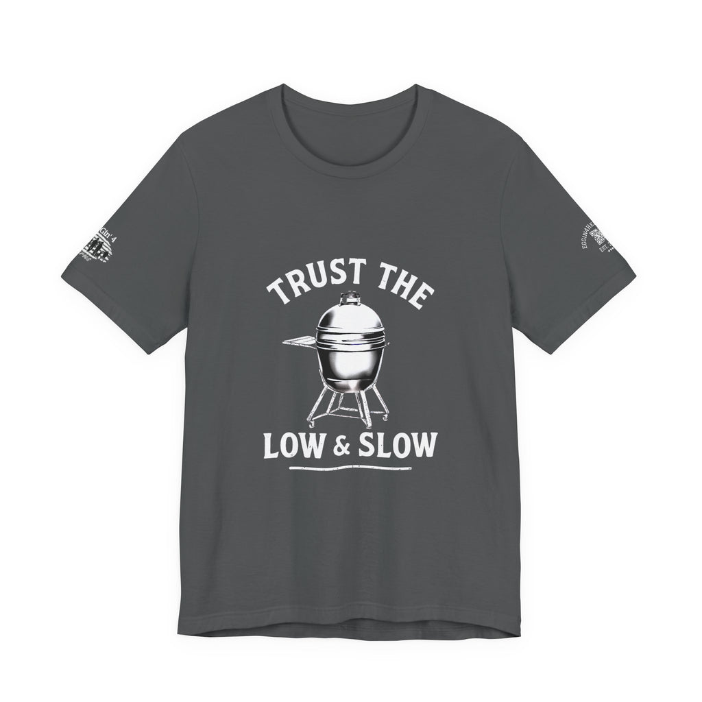 Trust the low and slow