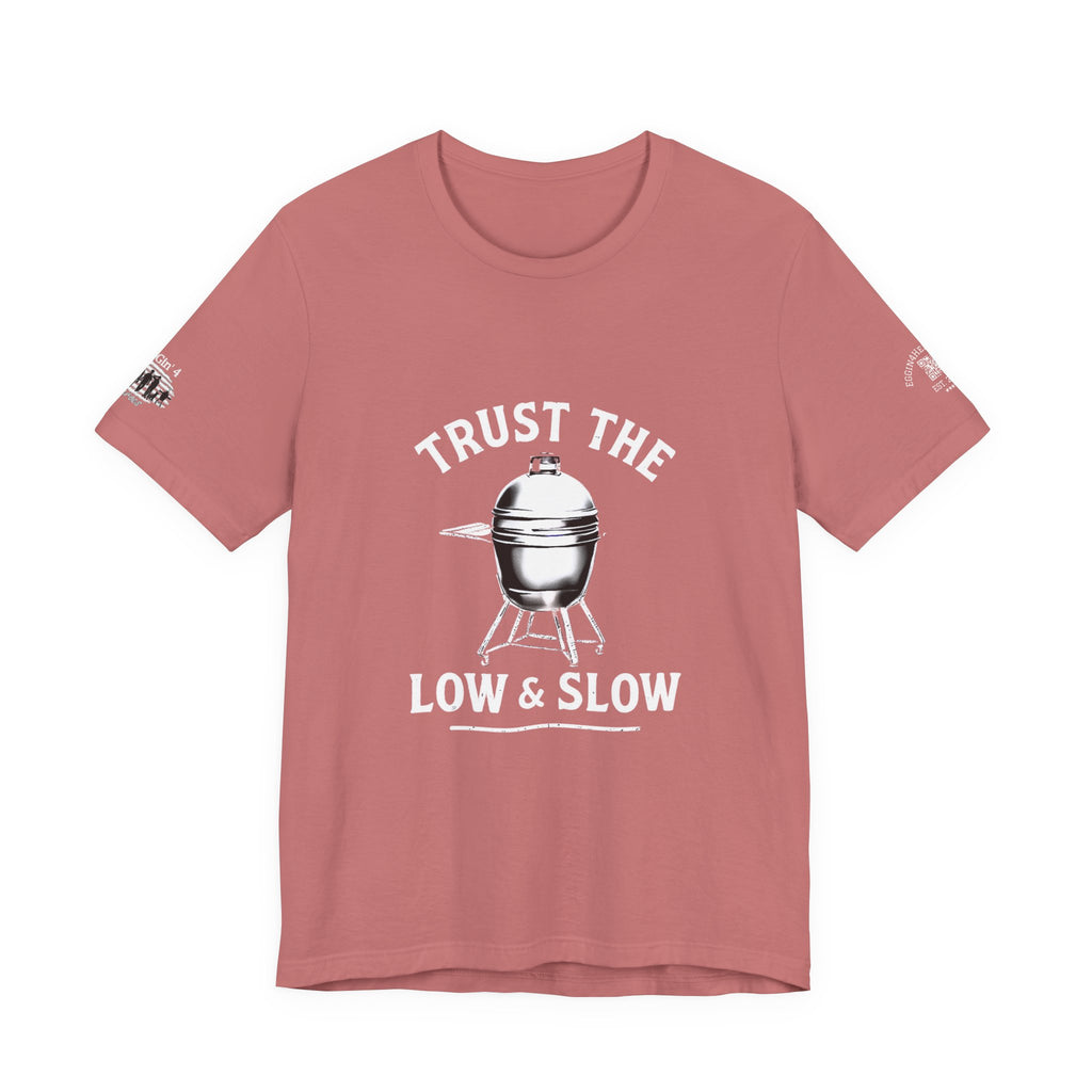 Trust the low and slow