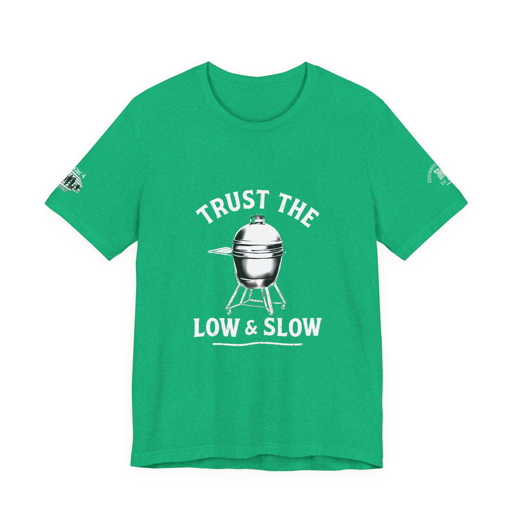 Trust the low and slow