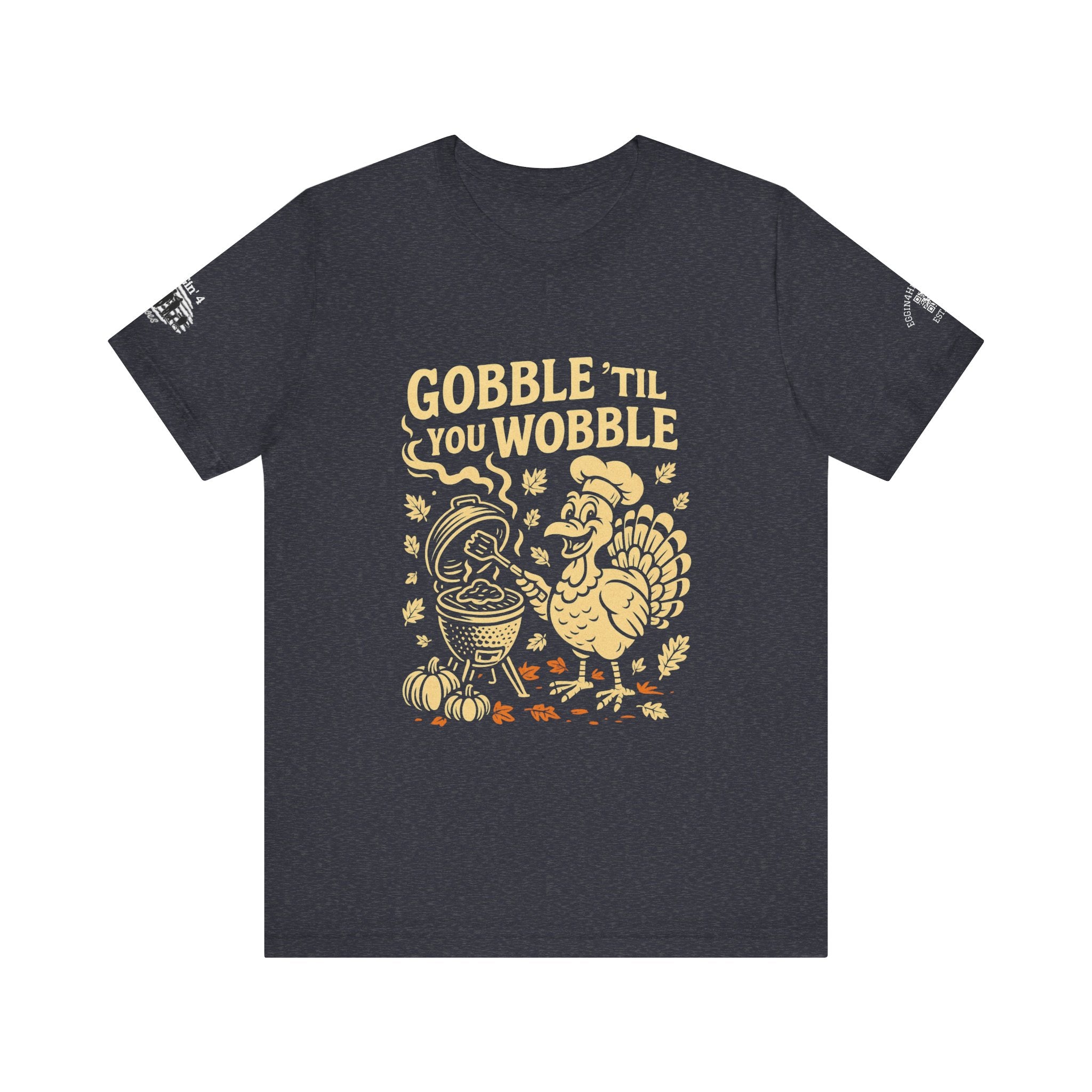 Gobble til you wobble