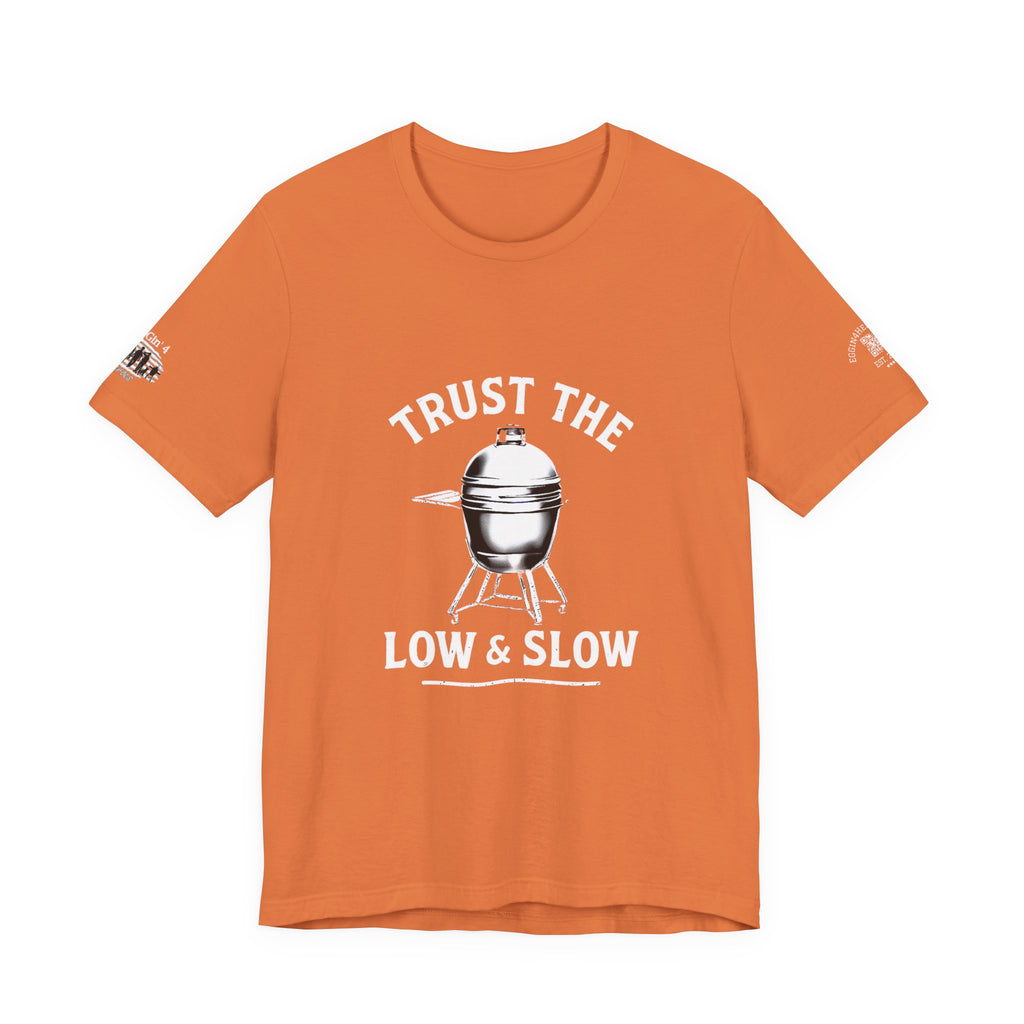 Trust the low and slow