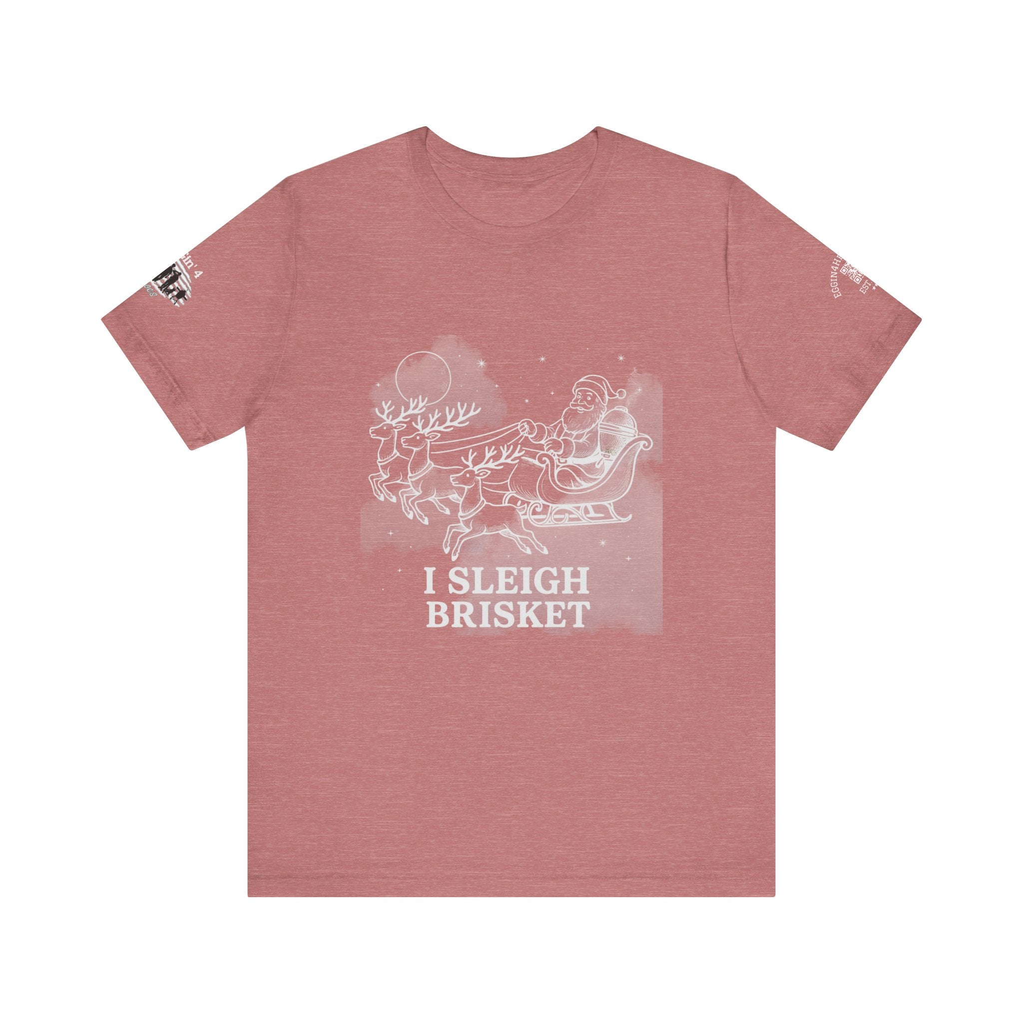 I sleigh Brisket