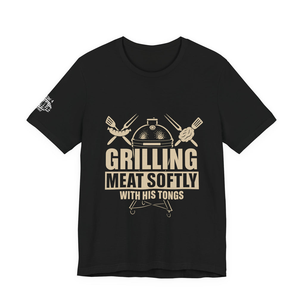 Grilling me softly with tongs