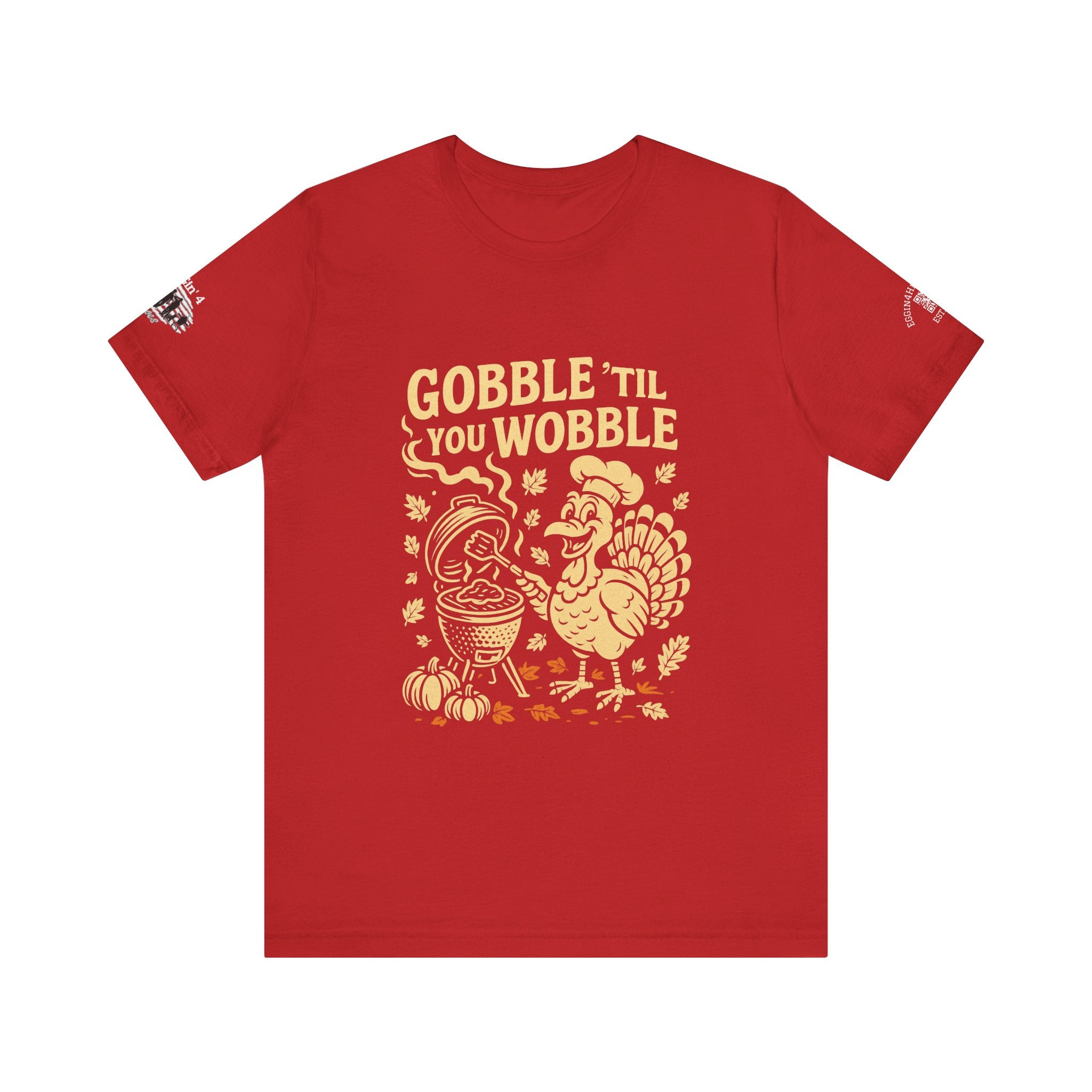 Gobble til you wobble