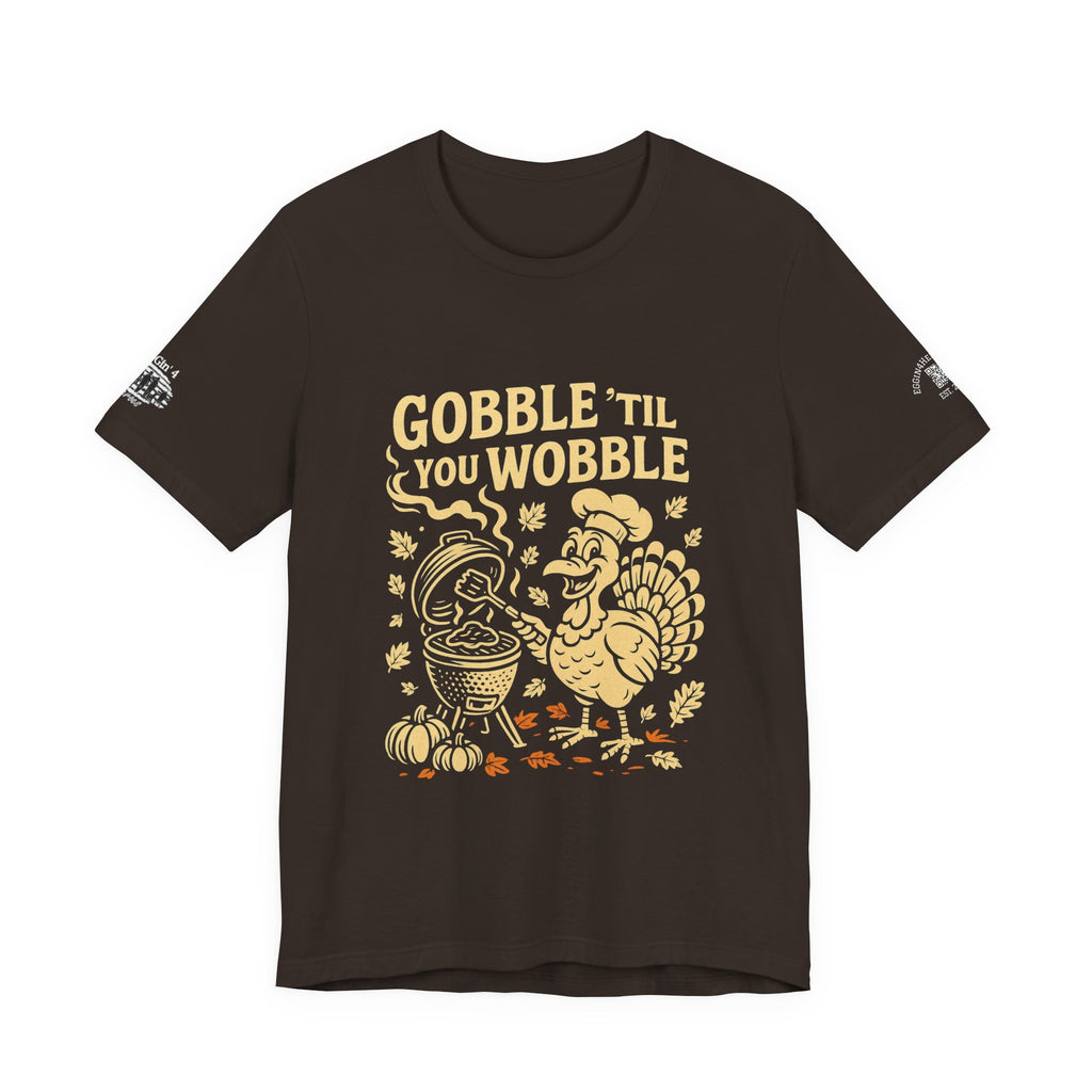 Gobble til you wobble