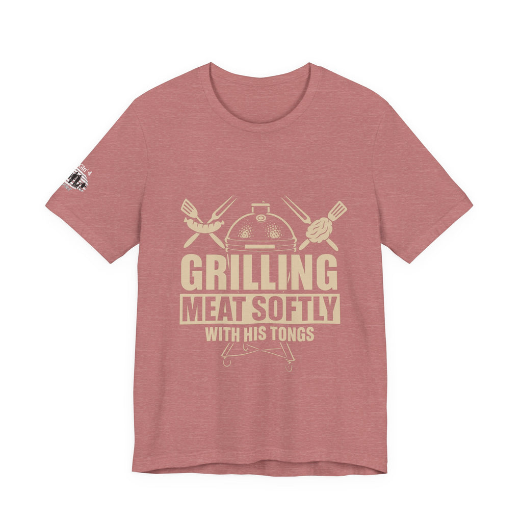 Grilling me softly with tongs