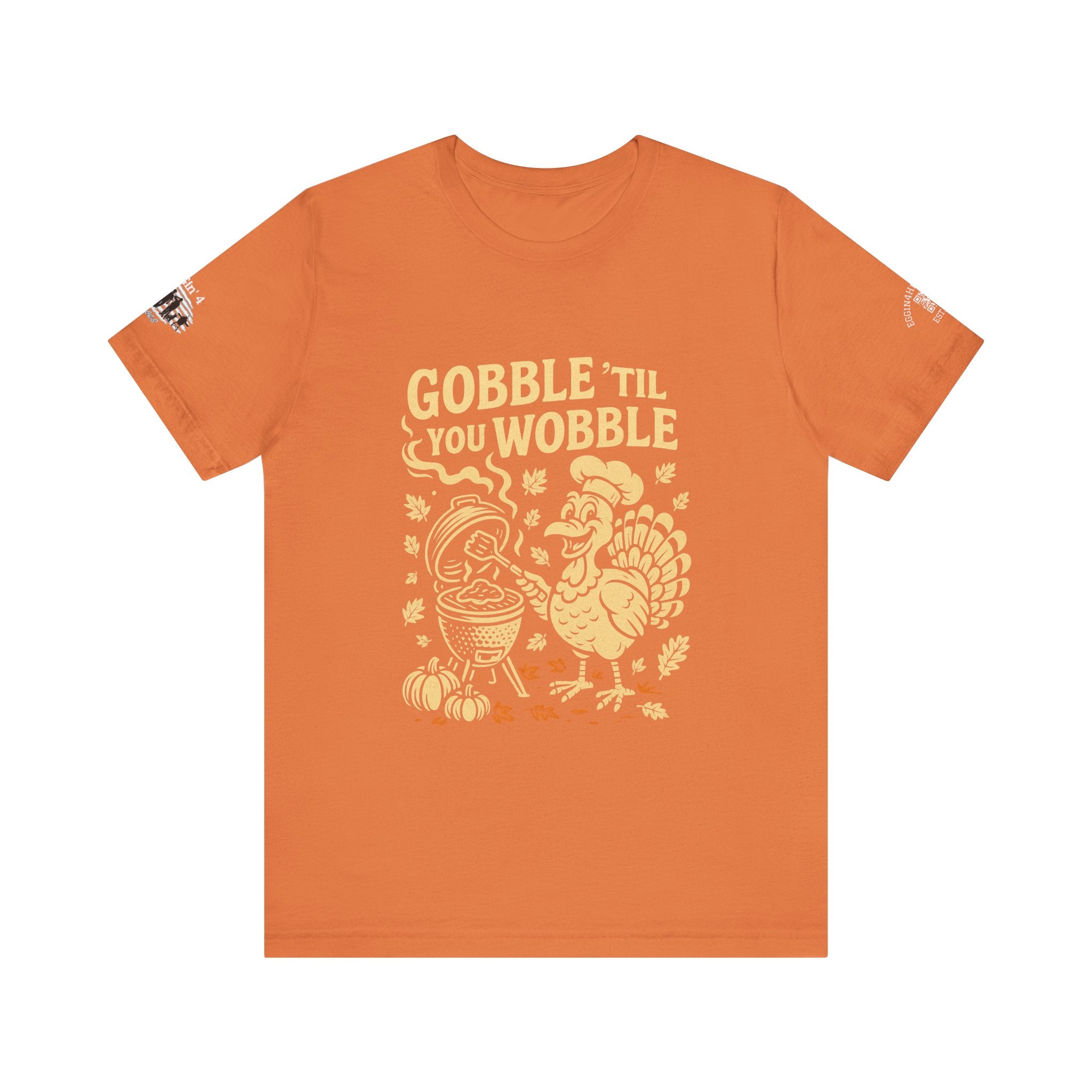 Gobble til you wobble