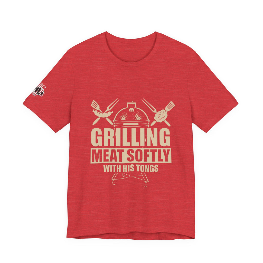 Grilling me softly with tongs