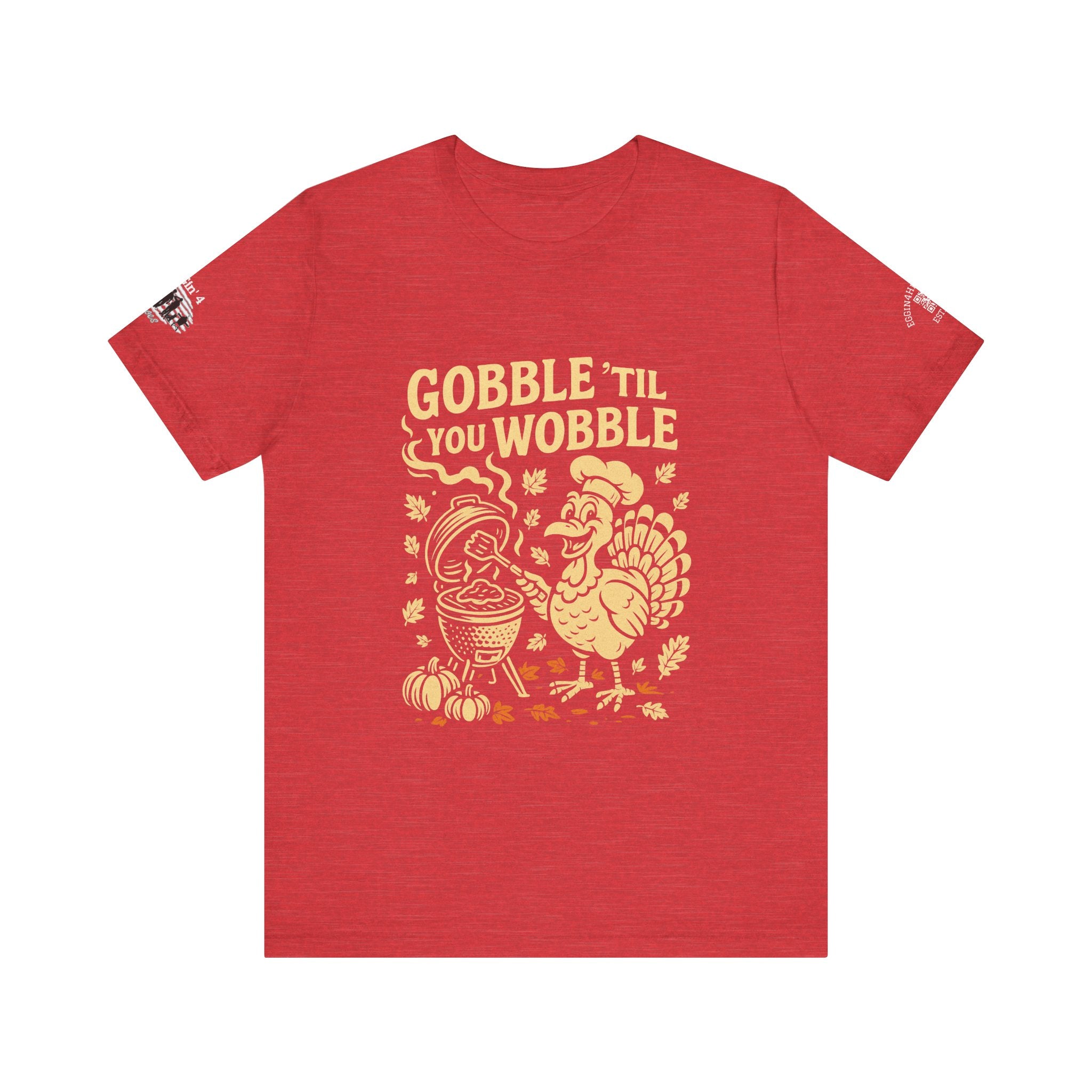 Gobble til you wobble