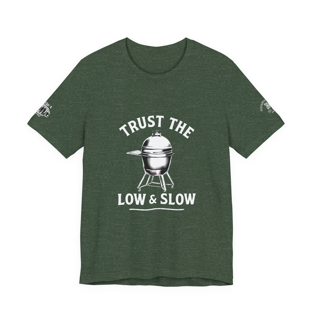 Trust the low and slow