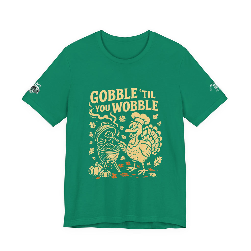 Gobble til you wobble