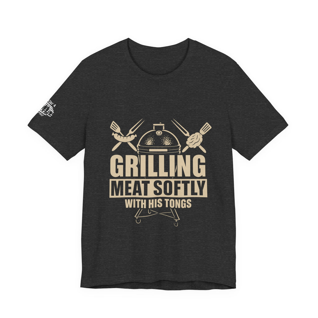 Grilling me softly with tongs