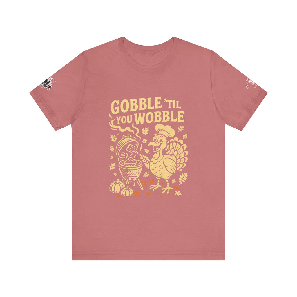 Gobble til you wobble