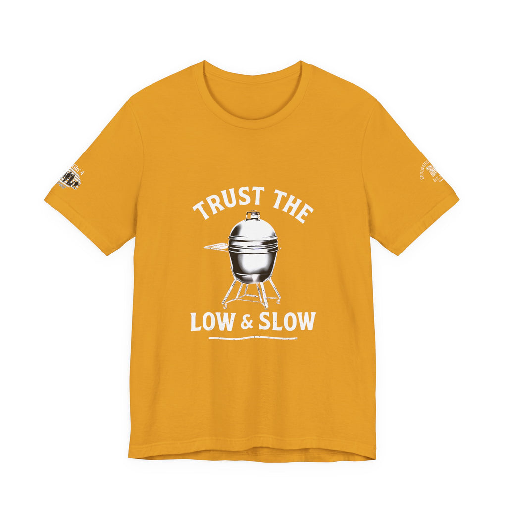Trust the low and slow