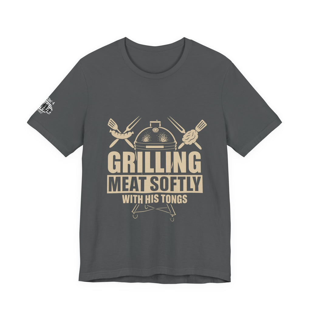 Grilling me softly with tongs