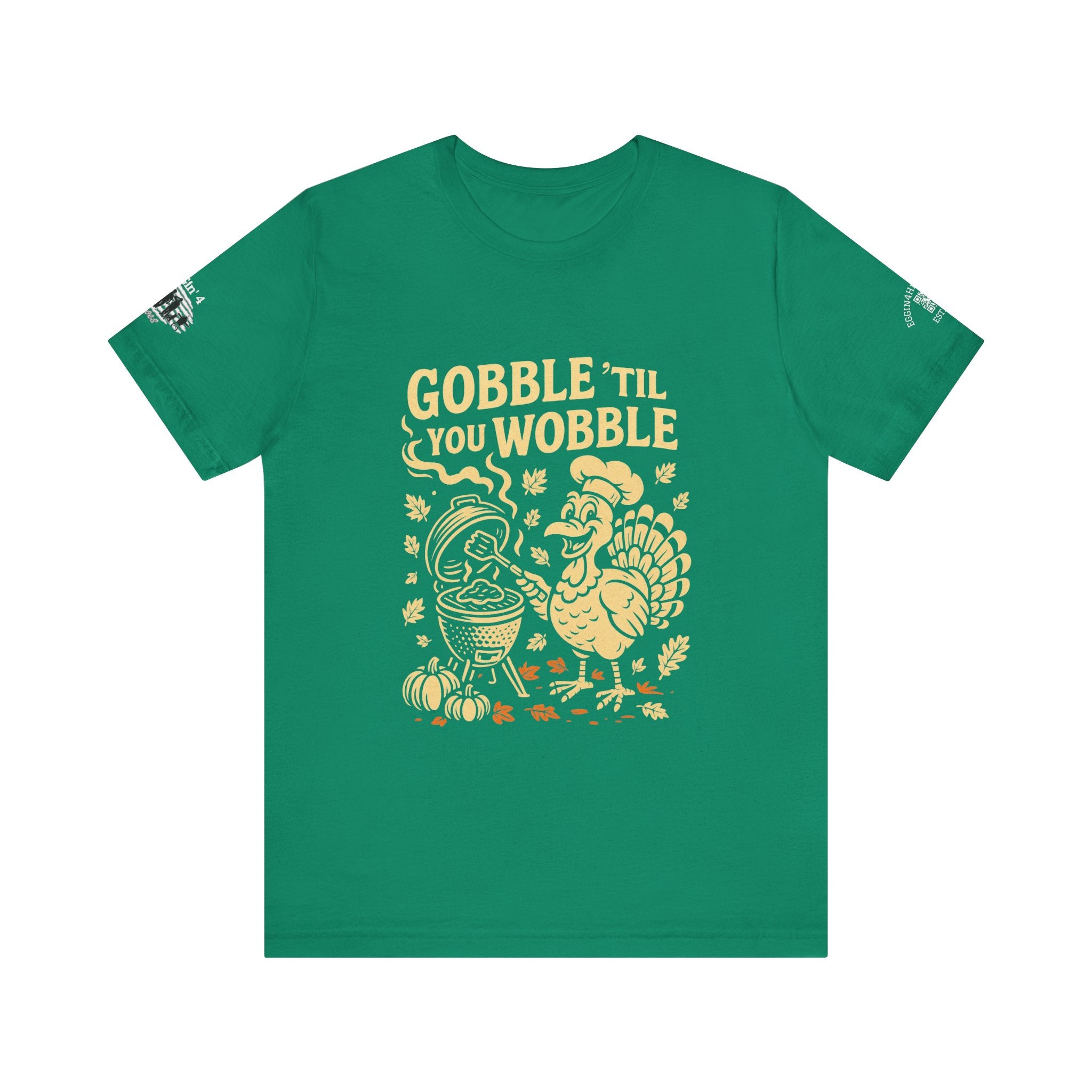 Gobble til you wobble
