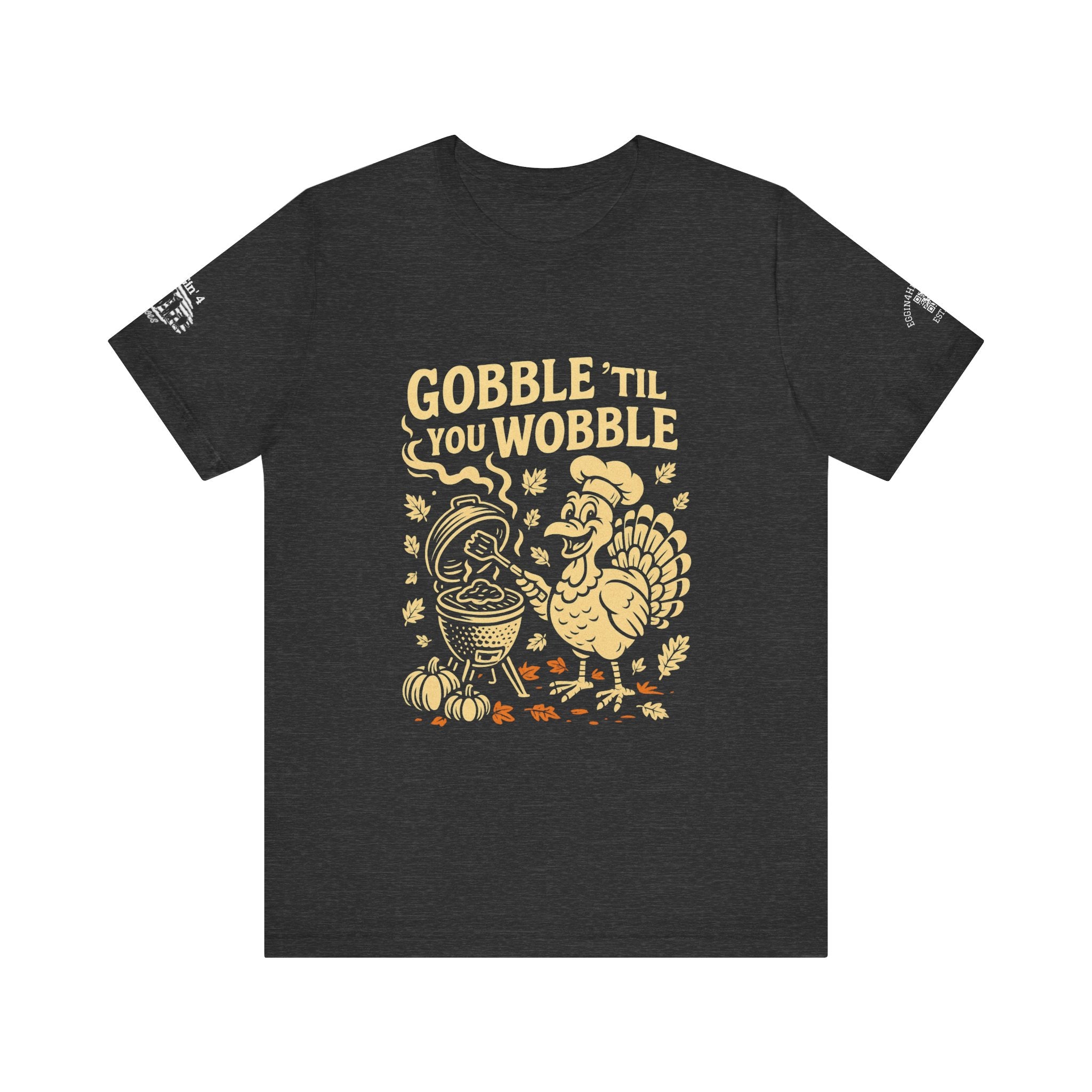 Gobble til you wobble
